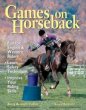 Games on Horseback *Limited Availability*